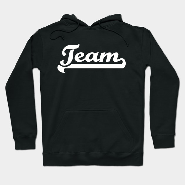 Team Hoodie by Designzz